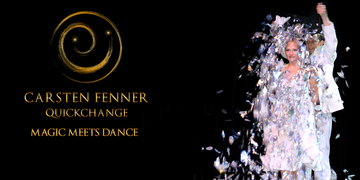 Carsten Fenner QuickChange Kostümwechsel Magic meets Dance Magier und Illusionist Carsten Fenner präsentiert Magic meets Dance - die QuickChangeShow